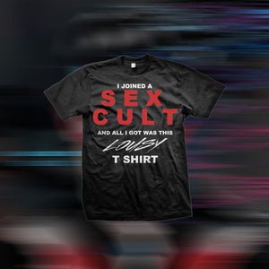 Sex Cult Lousy T Shirt